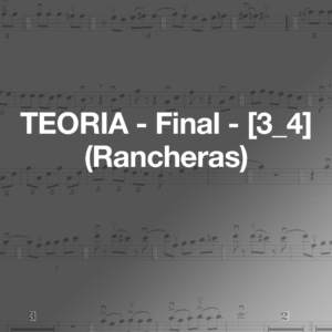 teoria final [3 4] (rancheras)